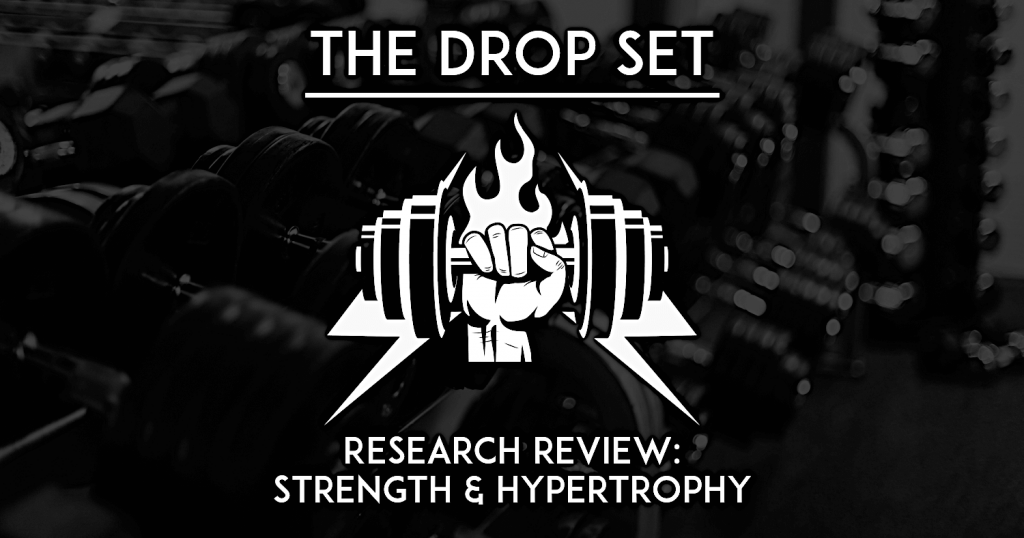 How Drop Sets Affect Strength and Hypertrophy • SciFit
